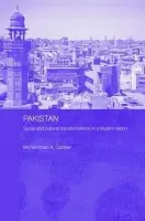 Pakistan - Social and Cultural Transformations in a Muslim Nation - Qadeer, Mohammad (Queen's University, Ontario, Canada)