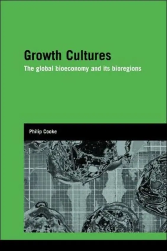 Growth Cultures - Cooke, Philip
