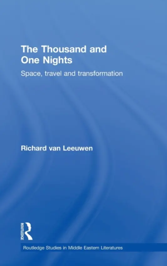 Thousand and One Nights - van Leeuwen, Richard (University of Amsterdam, the Netherlands)