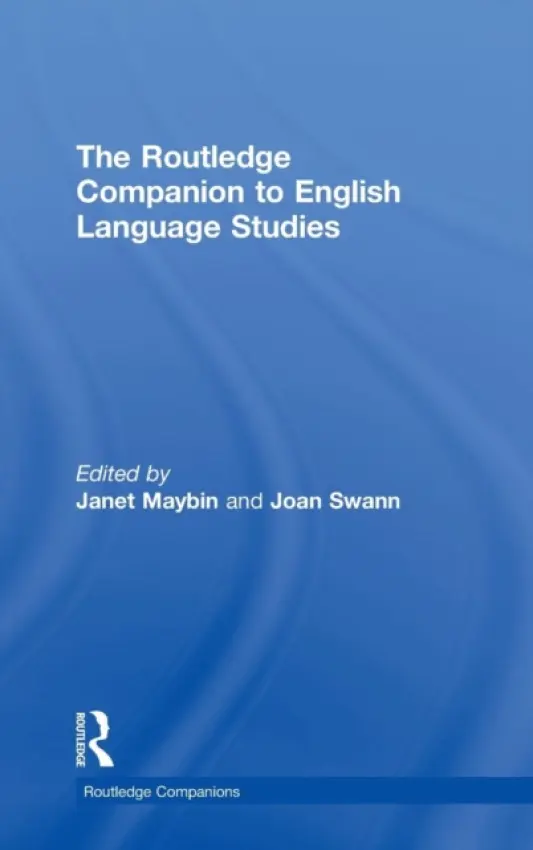 Routledge Companion to English Language Studies - Maybin, Janet (The Open University, UK) a Swann, Joan (The Open University, UK)
