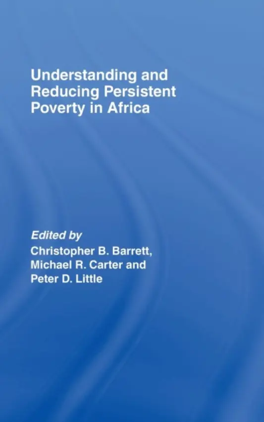Understanding and Reducing Persistent Poverty in Africa