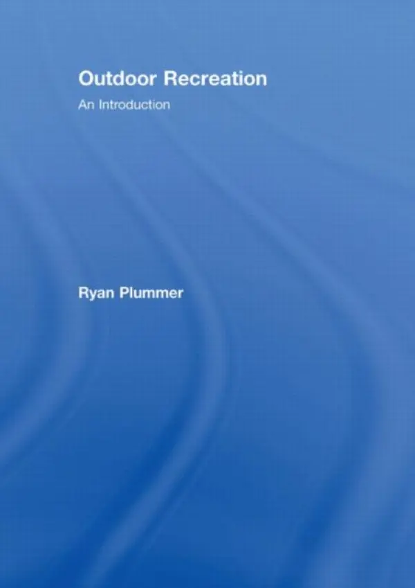 Outdoor Recreation - Plummer, Ryan (Brock University, Canada)