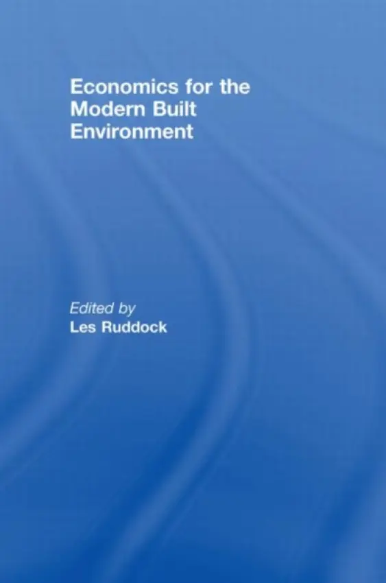 Economics for the Modern Built Environment