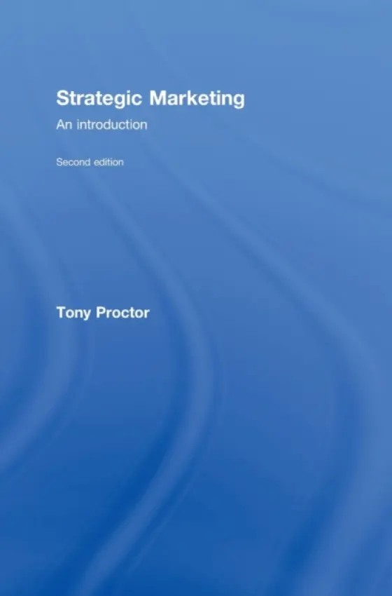Strategic Marketing - Proctor, Tony (University of Chester, UK)