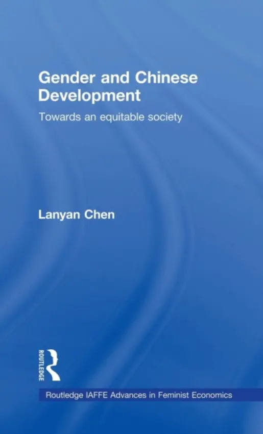 Gender and Chinese Development - Chen, Lanyan (Tianjin Normal University, China)