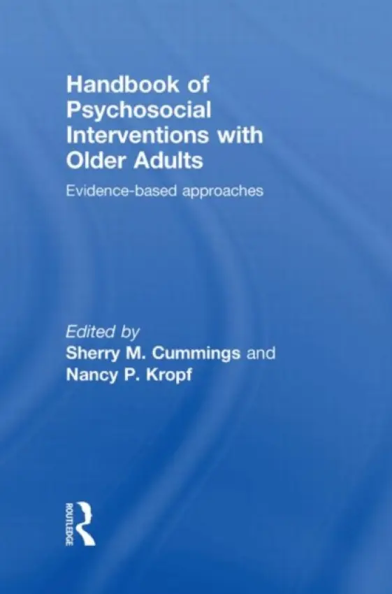 Handbook of Psychosocial Interventions with Older Adults