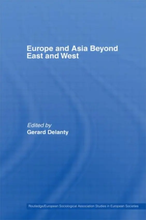 Europe and Asia beyond East and West