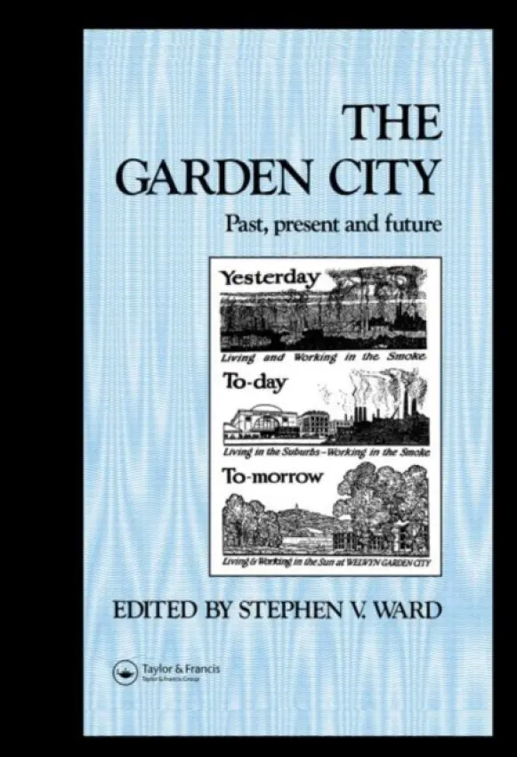 Garden City - Ward, Stephen (Oxford Brookes University, UK.)