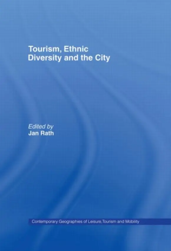 Tourism, Ethnic Diversity and the City