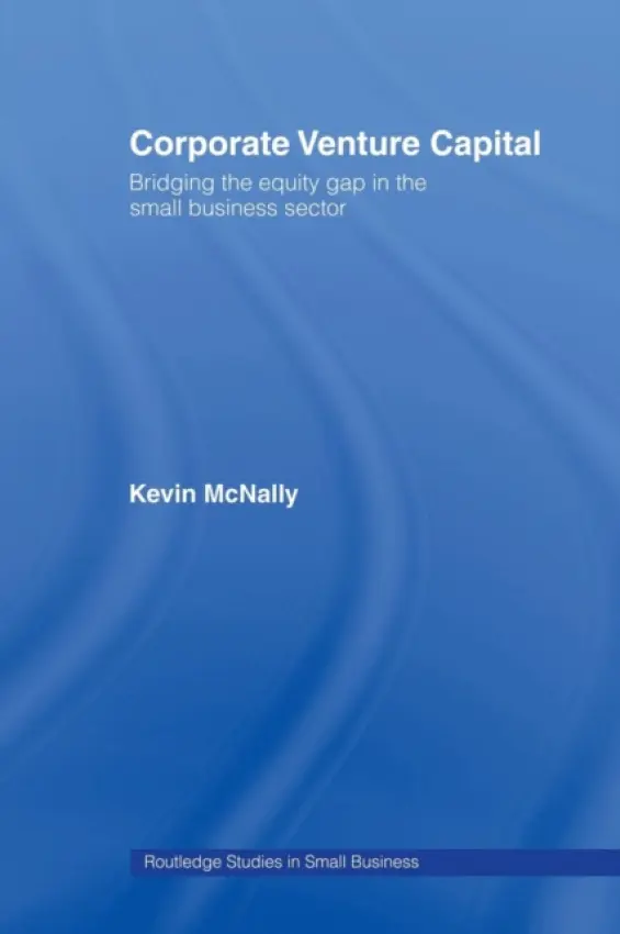Corporate Venture Capital - McNally, Kevin
