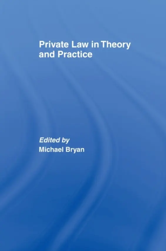 Private Law in Theory and Practice