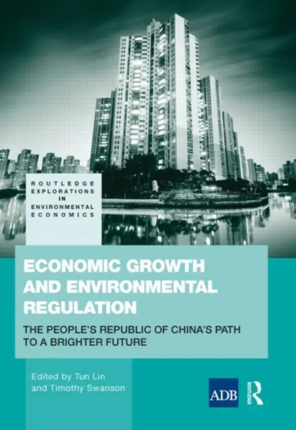 Economic Growth and Environmental Regulation - Swanson, Tim (University College London, UK a  Graduate Institute, Geneva, Switzerland) a Lin, Tun