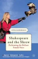 Shakespeare and the Shrew - Kamaralli, A.