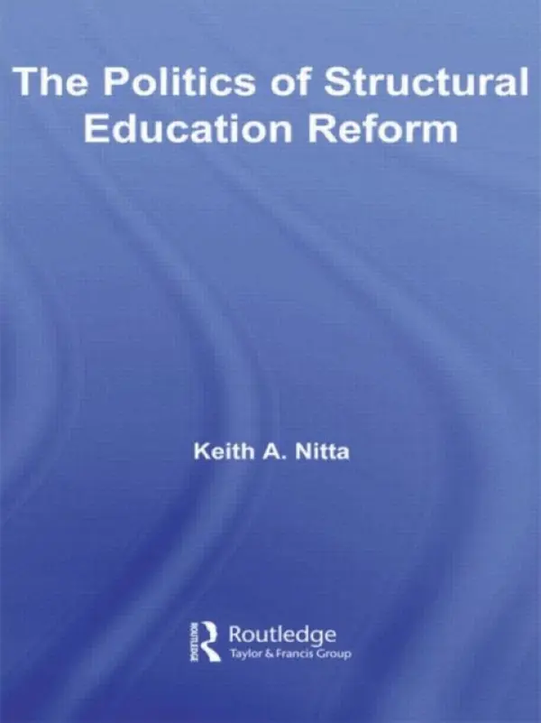 Politics of Structural Education Reform - Nitta, Keith A. (University of Arkansas, USA)