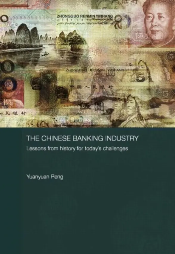 Chinese Banking Industry - Peng, Yuanyuan (University of Cambridge, UK)