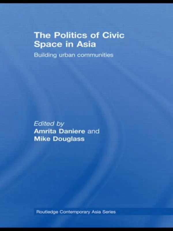 Politics of Civic Space in Asia