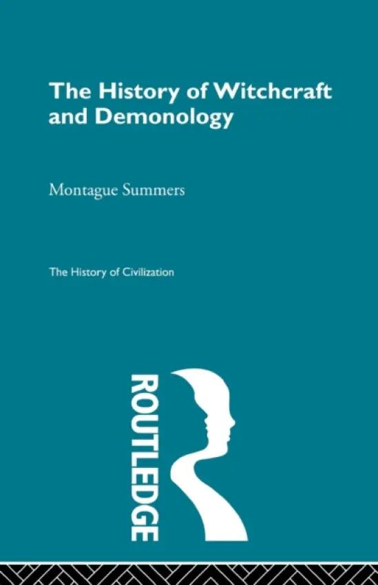 History of Witchcraft and Demonology - Summers, Montague