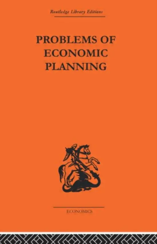 Politics of Economic Planning - Durbin, E.F.M.