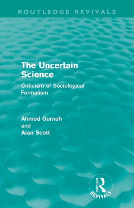 Uncertain Science - Gurnah, Ahmed a Scott, Alan