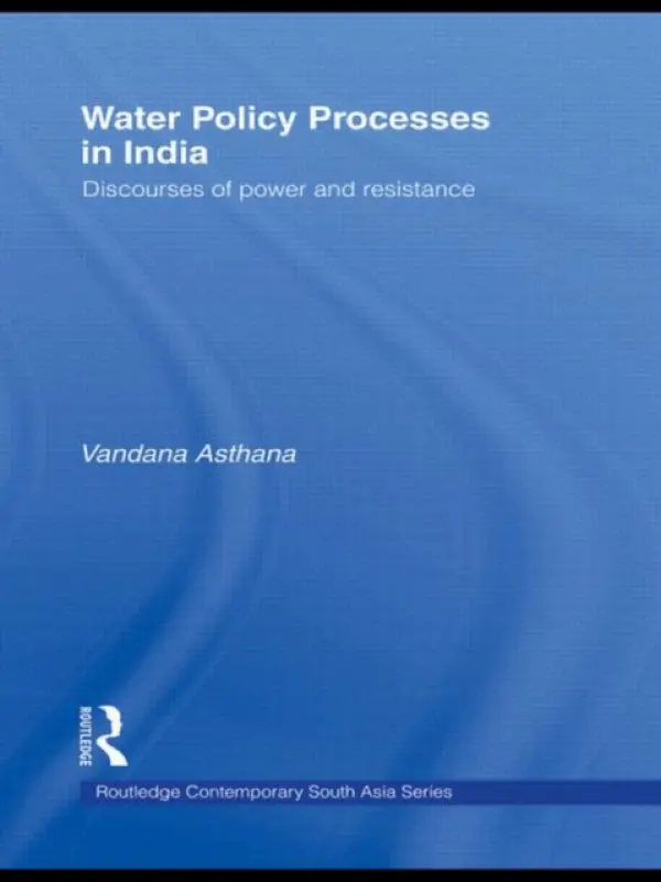 Water Policy Processes in India - Asthana, Vandana (Eastern Washington University, USA)