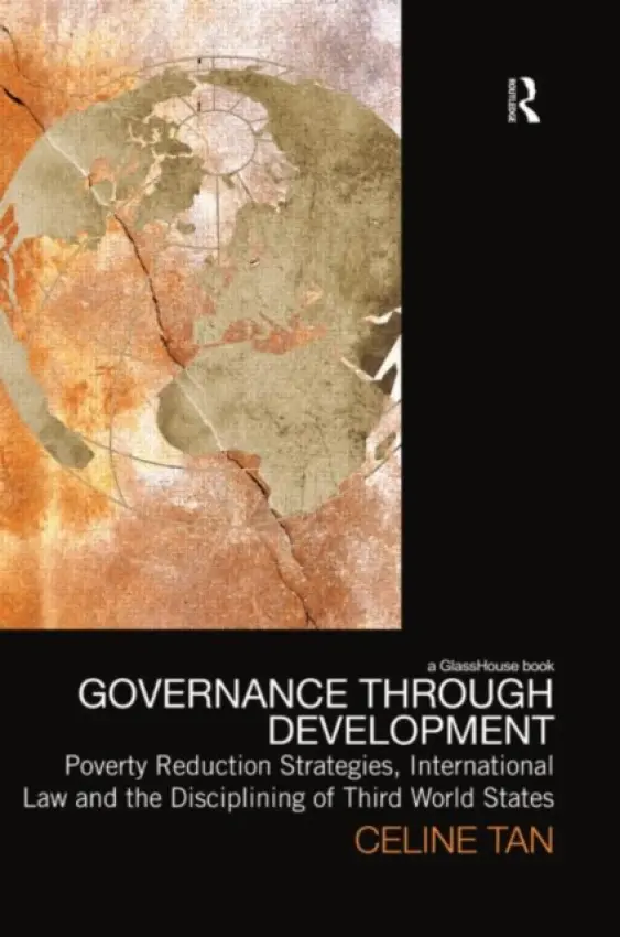 Governance through Development - Tan, Celine