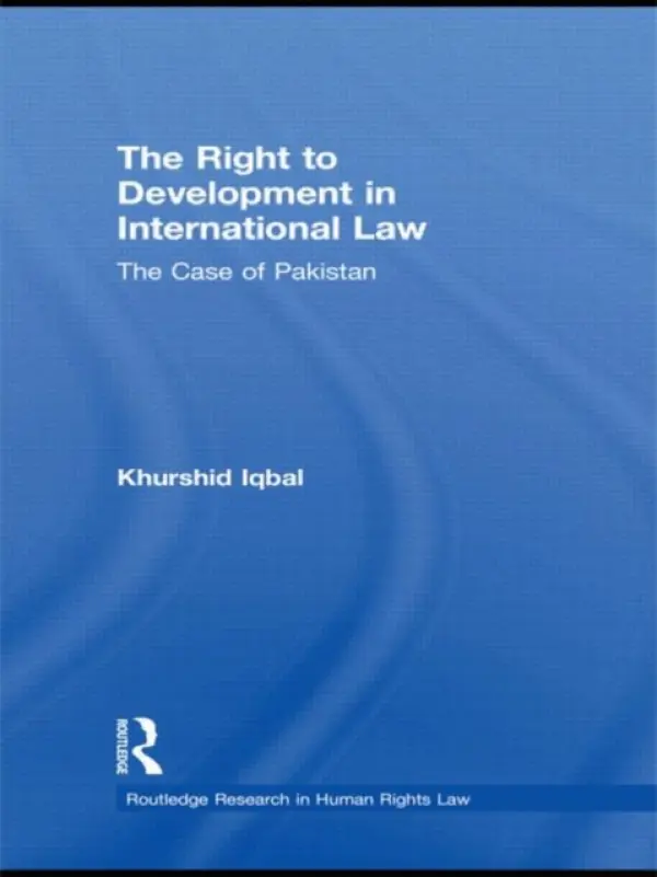 Right to Development in International Law - Iqbal, Khurshid