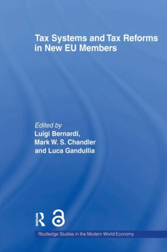 Tax Systems and Tax Reforms in New EU Member States