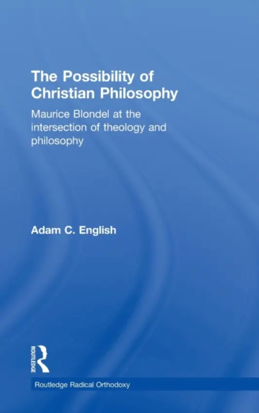 Possibility of Christian Philosophy - English, Adam C. (Campbell University, USA)