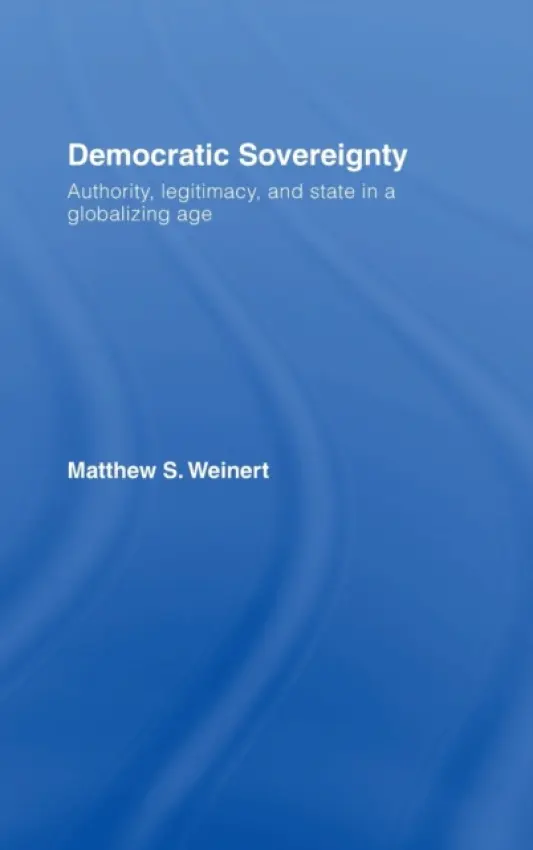 Democratic Sovereignty - Weinert, Matthew S. (University of Delaware, USA)