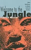 Welcome to the Jungle - Mercer, Kobena