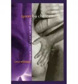 Queer By Choice - Whisman, Vera