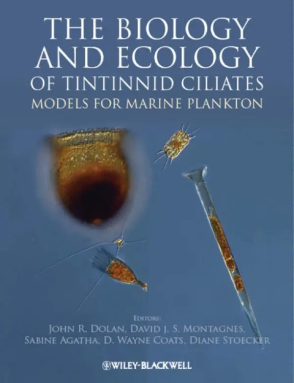 Biology and Ecology of Tintinnid Ciliates
