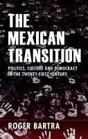 Mexican Transition - Bartra, Roger