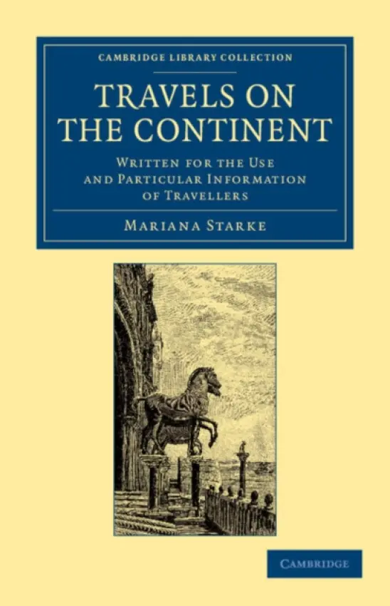 Travels on the Continent - Starke, Mariana