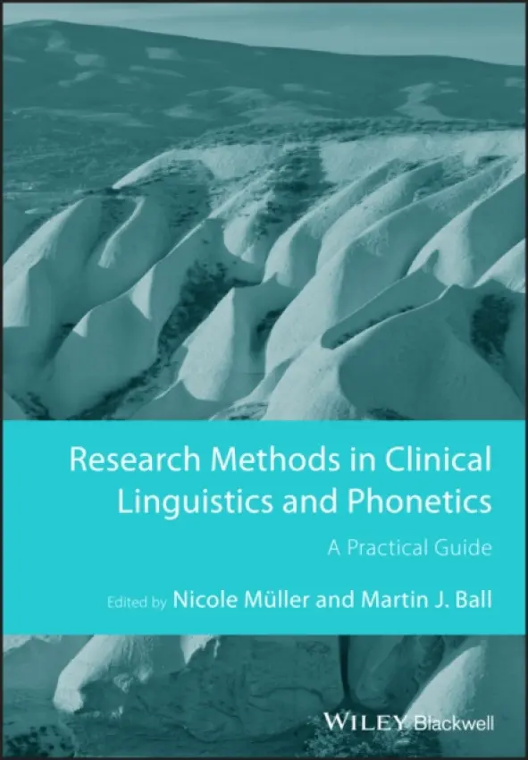 Research Methods in Clinical Linguistics and Phonetics