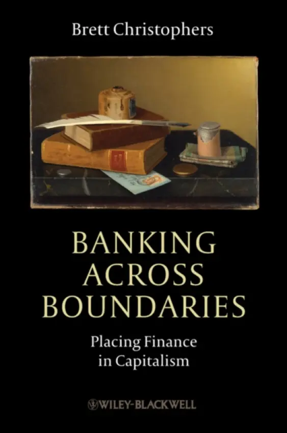 Banking Across Boundaries - Christophers, Brett (Uppsala University, Sweden)