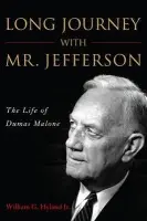 Long Journey with Mr. Jefferson - Hyland Jr., William G.