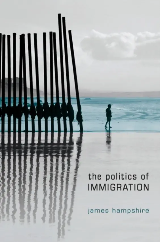 Politics of Immigration - Hampshire, James