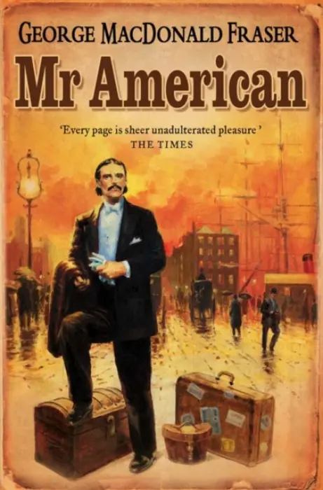 Mr American - Fraser, George MacDonald