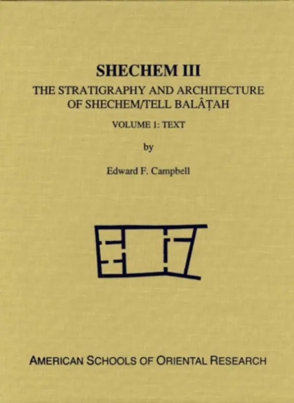 Shechem III - Campbell, Edward F.