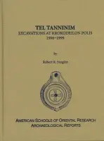 Tel Tanninim - Stieglitz, Robert R.