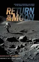 Return to the Moon - Schmitt, Harrison