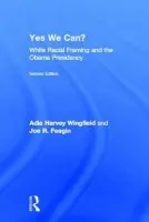 Yes We Can? - Harvey-Wingfield, Adia (Georgia State University, USA) a Feagin, Joe (Texas A a M University, USA)