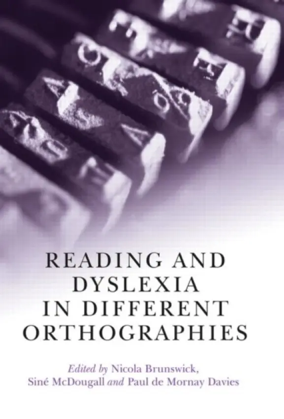 Reading and Dyslexia in Different Orthographies