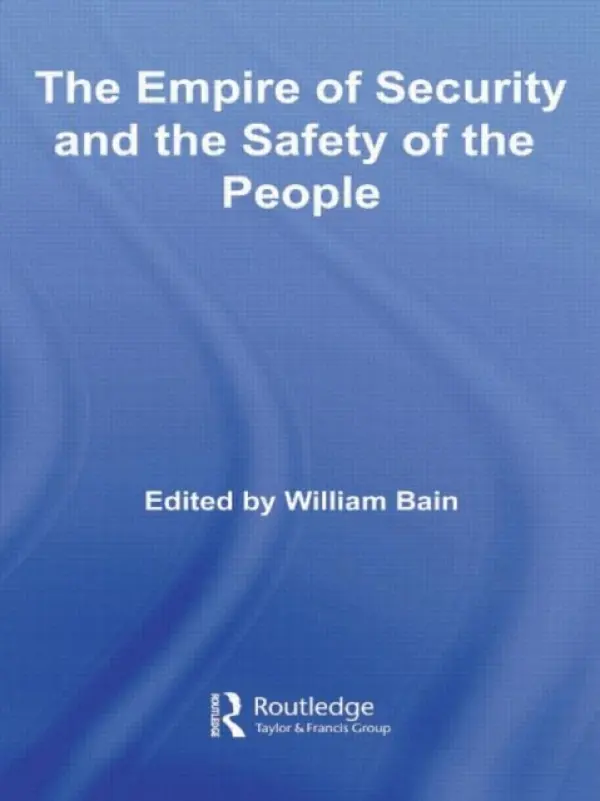 Empire of Security and the Safety of the People