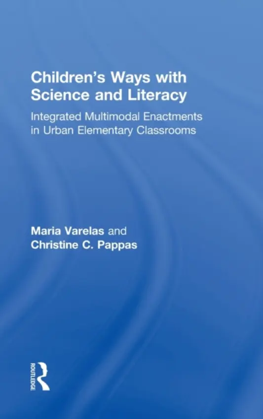 Children's Ways with Science and Literacy