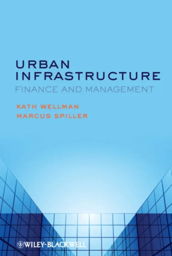 Urban Infrastructure - Wellman, K. a Spiller, Marcus (SGS Economics  a  Planning Pty Ltd)