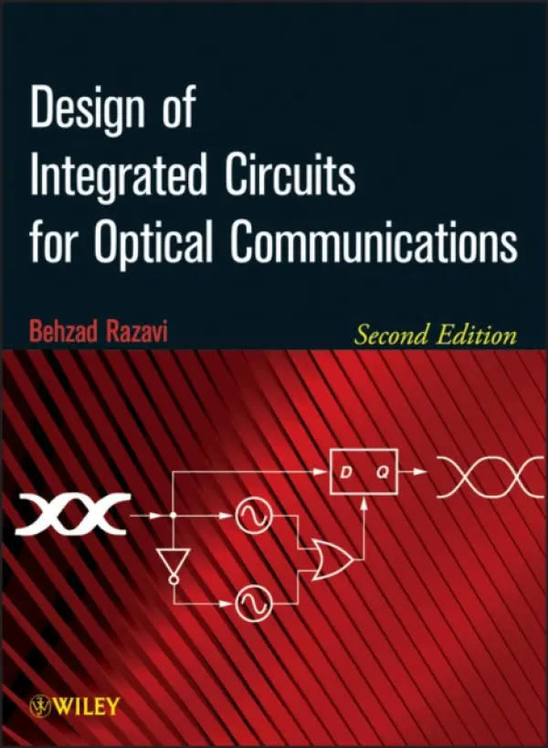 Design of Integrated Circuits for Optical Communications - Razavi, Behzad (AT a T Bell Laboratories)