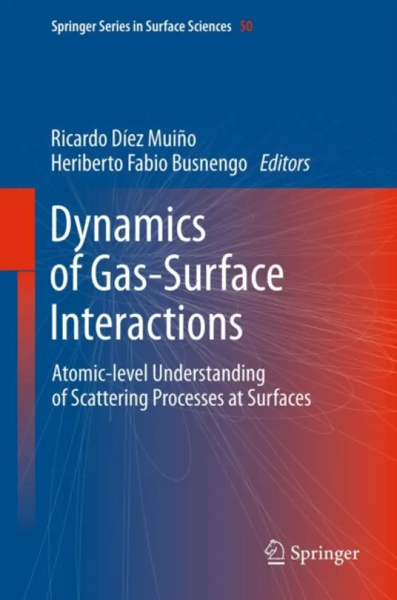 Dynamics of Gas-Surface Interactions