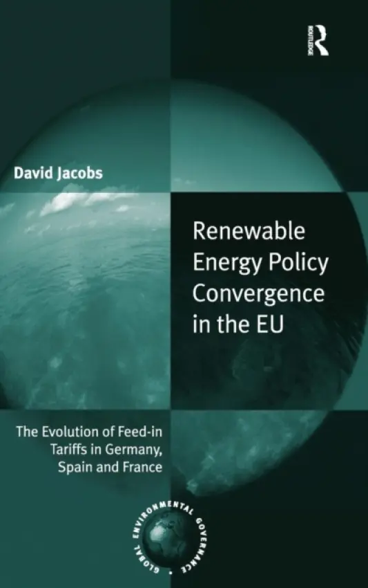 Renewable Energy Policy Convergence in the EU - Jacobs, David